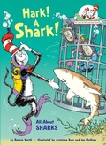 Cover: Hark! A Shark! All About Sharks - Random House Books for Young Readers