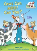 Cover: Cows Can Moo! Can You? All About Farms - Random House Books for Young Readers