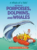 Cover: A Whale of a Tale! All About Porpoises, Dolphins, and Whales - Random House Books for Young Readers