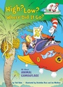 Cover: High? Low? Where Did It Go? All About Animal Camouflage - Random House Books for Young Readers