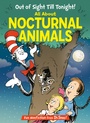 Cover: Out of Sight Till Tonight! All About Nocturnal Animals - Random House Books for Young Readers
