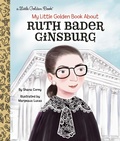 Cover: My Little Golden Book About Ruth Bader Ginsburg - Golden Books
