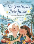 Cover: T&iacute;a Fortuna's New Home - Knopf Books for Young Readers