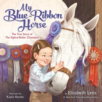 Abbildung von: My Blue-Ribbon Horse - Random House Books for Young Readers