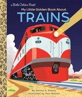 Cover: My Little Golden Book About Trains - Golden Books