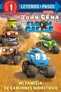 Cover: Mi familia de camiones monstruo (Elbow Grease) (My Monster Truck Family Spanish Edition) - Random House Children's Books