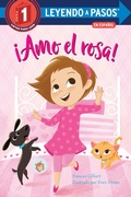 Cover: &iexcl;Amo el rosa! (I Love Pink Spanish Edition) - Random House Children's Books