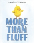 Cover: More Than Fluff - Knopf Books for Young Readers