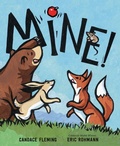 Cover: Mine! - Anne Schwartz Books
