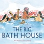 Cover: The Big Bath House - Random House Studio