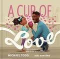 Cover: A Cup of Love - Random House Children's Books