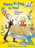 Cover: Happy Pi Day to You! All About Measuring Circles - Random House Books for Young Readers