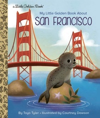 Abbildung von: My Little Golden Book About San Francisco - Golden Books
