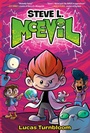 Cover: Steve L. McEvil - Crown Books for Young Readers