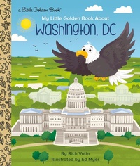 Abbildung von: My Little Golden Book about Washington, DC - Golden Books