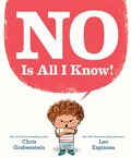 Cover: NO Is All I Know! - Random House Books for Young Readers