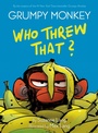 Cover: Grumpy Monkey Who Threw That? - Random House Studio