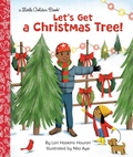 Cover: Let's Get a Christmas Tree! - Golden Books