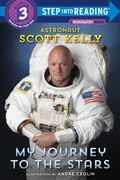 Cover: My Journey to the Stars (Step into Reading) - Random House Books for Young Readers