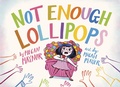 Cover: Not Enough Lollipops - Knopf Books for Young Readers