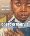Cover: Ode to Grapefruit - Knopf Books for Young Readers