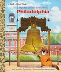 Cover: My Little Golden Book About Philadelphia - Golden Books