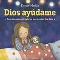Cover: Dios Ay&uacute;dame (Lord Help Me Spanish Edition) - Crown Books for Young Readers