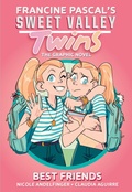 Cover: Sweet Valley Twins: Best Friends - Random House Graphic