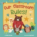 Cover: Our Classroom Rules! - Rodale Kids