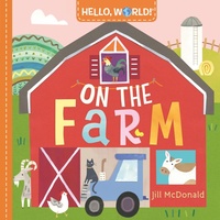 Abbildung von: Hello, World! On the Farm - Doubleday Books for Young Readers