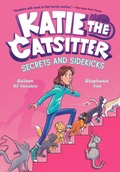 Cover: Katie the Catsitter 3: Secrets and Sidekicks - Random House Graphic