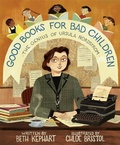 Cover: Good Books for Bad Children - Anne Schwartz Books
