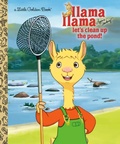 Cover: Llama Llama Let's Clean Up the Pond! - Golden Books