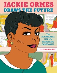 Abbildung von: Jackie Ormes Draws the Future - Random House Studio