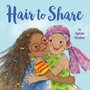 Cover: Hair to Share - Crown Books for Young Readers
