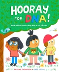 Cover: Hooray for DNA! - Knopf Books for Young Readers