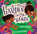 Cover: A Garden in My Hands - Knopf Books for Young Readers