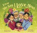Cover: How We Say I Love You - Knopf Books for Young Readers