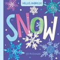 Cover: Hello, World! Snow - Doubleday Books for Young Readers