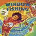 Cover: Window Fishing - Knopf Books for Young Readers