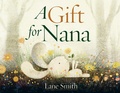 Cover: A Gift for Nana - Random House Studio