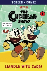 Enlarge image Cover: Handle with Care! (The Cuphead Show!) - Random House Books for Young Readers