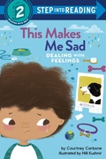 Cover: This Makes Me Sad - Random House Children's Books