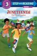 Cover: Juneteenth: Our Day of Freedom - Random House Children's Books