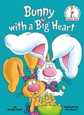 Cover: Bunny with a Big Heart - Random House Books for Young Readers