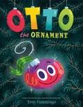 Cover: Otto the Ornament - Random House Books for Young Readers