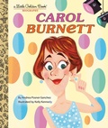 Cover: Carol Burnett: A Little Golden Book Biography - Golden Books