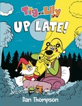Cover: Tig and Lily: Up Late! - Random House Graphic