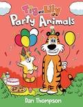 Cover: Party Animals (Tig and Lily Book 2) - Random House Graphic