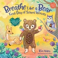 Cover: Breathe Like a Bear: First Day of School Worries - Rodale Kids